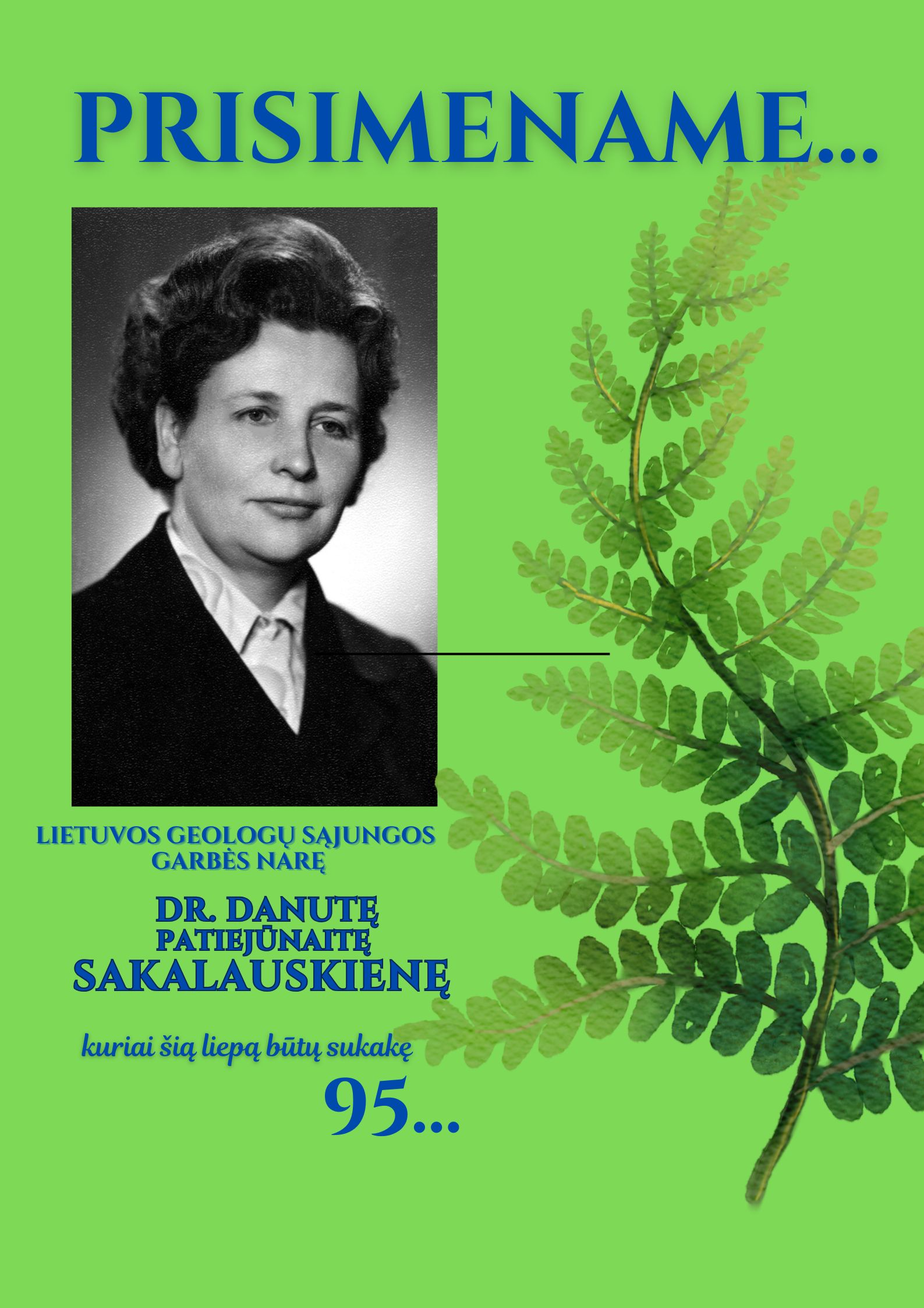 Read more about the article Prisimename LGS garbės narę dr. Danutę Patiejūnaitę- Sakalauskienę…